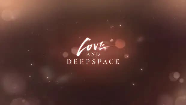 Love and Deepspace